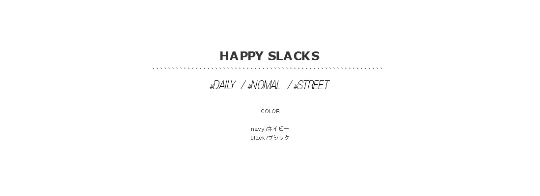 happy slacks|