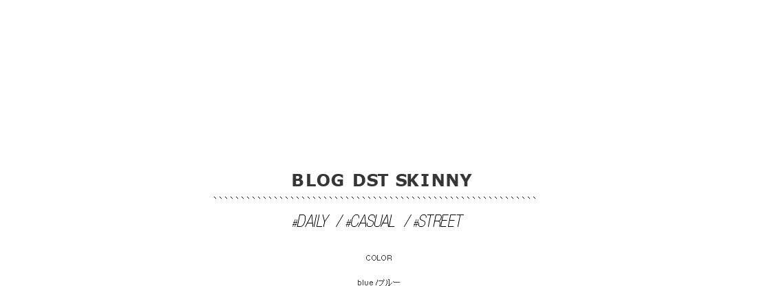 blog DST skinny|