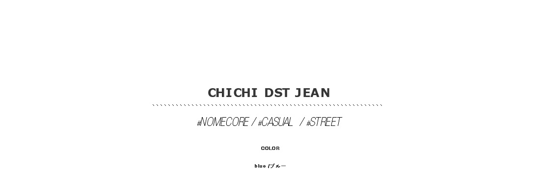 chichi DST jean|