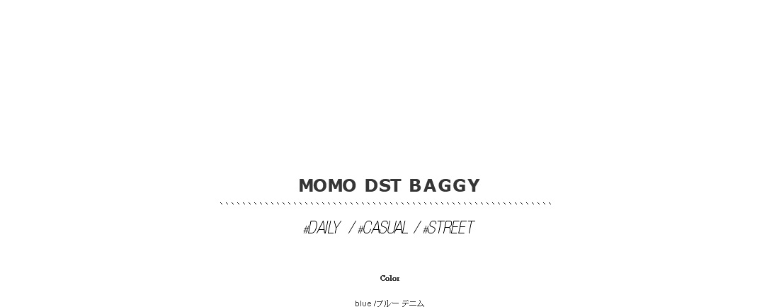 momo DST baggy|