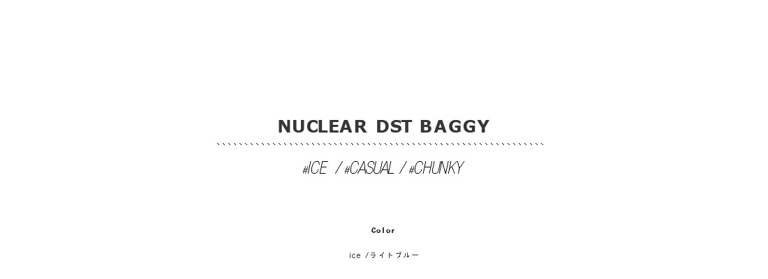 nuclear DST baggy|