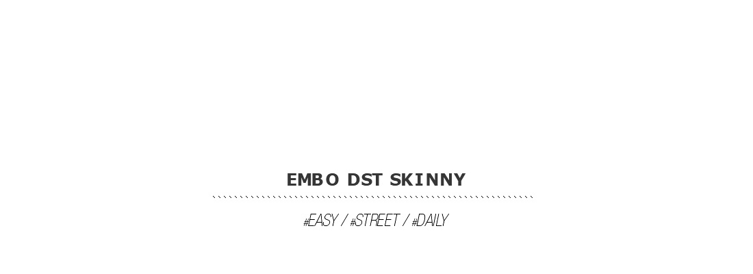 embo DST skinny|