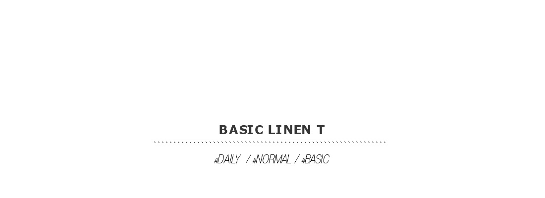 basic linen T|